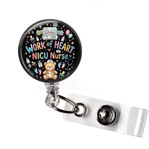 NICU Nurse Work Of Heart Badge Reel Neonatal RN Retractable ID Holder